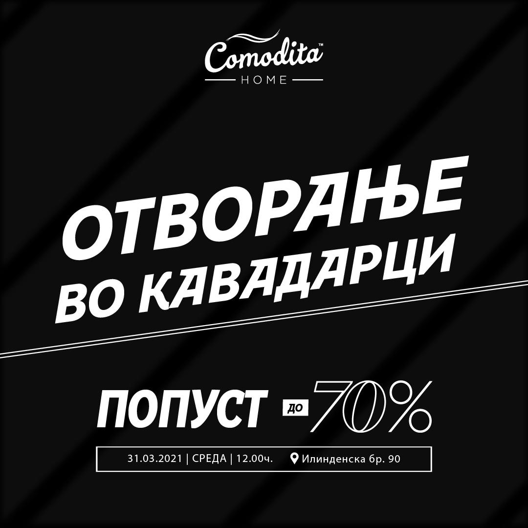 Најголемиот регионален малопродажен ланец за производи за домот Comodita Home отсега и во Кавадарци